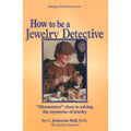 How to Be a Jewelry Detective Paperback W81379