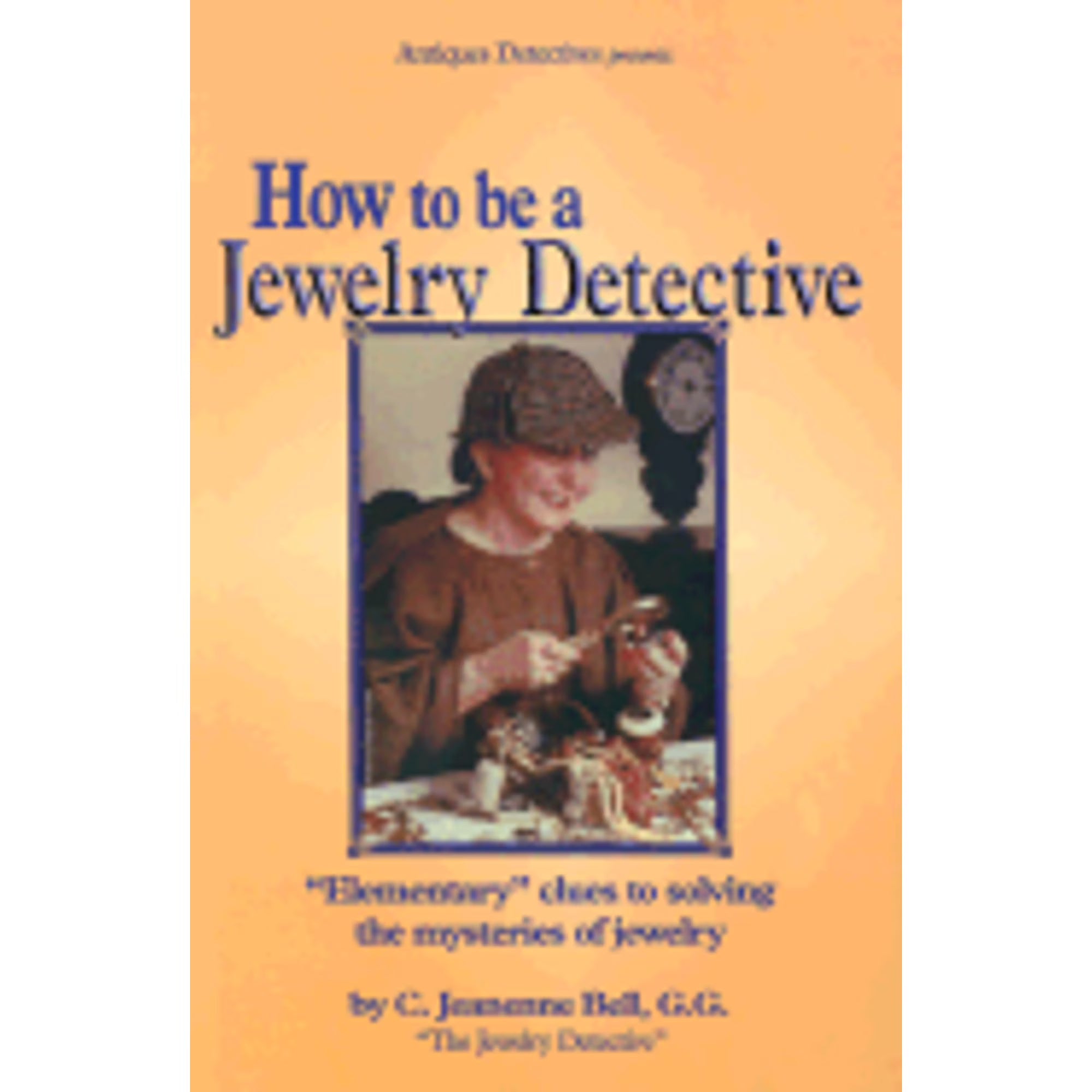 How to Be a Jewelry Detective Paperback W81379